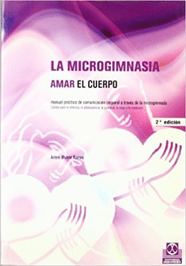 LA MICROGIMNASIA AMAR EL CUERPO