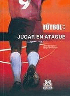 FUTBOL (JUGAR EN ATAQUE)