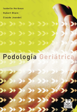 PODOLOGIA GERIATRICA 1°EDICION