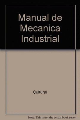 MANUAL DE MECANICA INDUSTRIAL