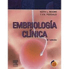 EMBRIOLOGIA CLINICA 8°EDIC. C/STUDENT CONSULT