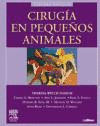 CIRUGIA EN PEQUEÑOS ANIMALES 3ª EDICION