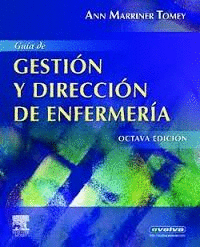 GUIA DE GESTION Y DIRECCION  DE ENFERMERIA 8A EDIC