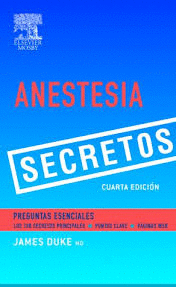 ANESTESIA SECRETOS 4 ED. PREGUNTAS ESENCIALES
