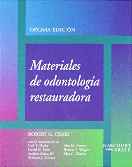 MATERIALES DE ODONTOLOGIA RESTAURADORA 10ª EDICION