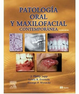 PATOLOGIA ORAL Y MAXILOFACIAL CONTEMPORANEA 2°EDICION