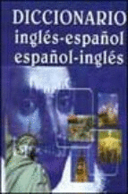 DICCIONARIO INGLES-ESPAÑOL ESPAÑOL-INGLES