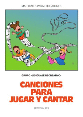 CANCIONES PARA JUGAR Y CANTAR