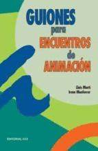 GUIONES PARA ENCUENTROS DE ANIMACION