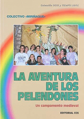 LA AVENTURA DE LOS PELENDONES