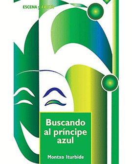 BUSCANDO AL PRINCIPE AZUL