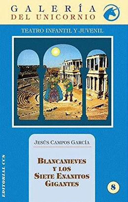 BLANCA NIEVES Y LOS SIETE ENANITOS GIGANTES