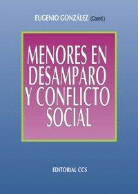MENORES EN DESAMPARO Y CONFLICTO SOCIAL