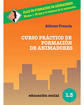 CURSO PRACTICO DE FORMACION DE ANIMADORES