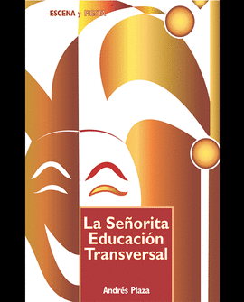 LA SEÑORITA EDUCACION TRANSVERSAL