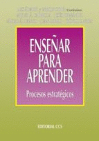 ENSEÑAR PARA APRENDER. PROCESOS ESTRATEGICOS
