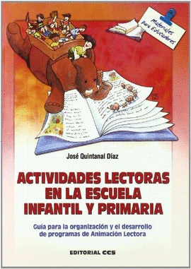 ACTIVIDADES LECTORAS EN LA ESCUELA  INFANTIL Y PRIMARIA