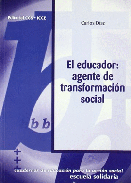 EL EDUCADOR, AGENTE DE TRANSFORMACION SOCIAL