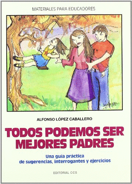 TODOS PODEMOS SER MEJORES PADRES