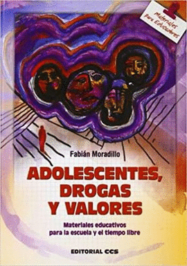 ADOLESCENTES, DROGAS Y VALORES