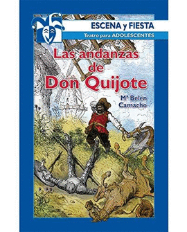 LAS ANDANZAS DE DON QUIJOTE