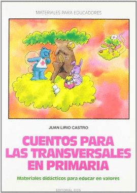 CUENTOS PARA LAS TRANSVERSALES PRIMARIA