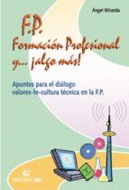 F.P. FORMACION PROFESIONAL Y... ¡ALGO MAS!