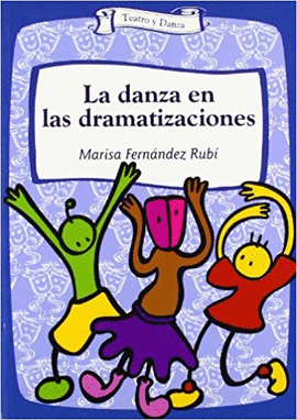 LA DANZA EN LAS DRAMATIZACIONES