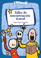TALLER DE INTERPRETACION TEATRAL