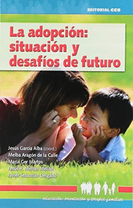 LA ADOPCION: SITUACION Y DESFIOS DEL FUTURO