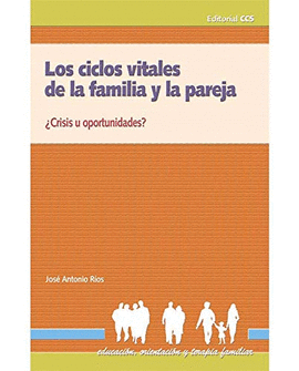 CICLOS VITALES DE LA FAMILIA Y LA PAREJA