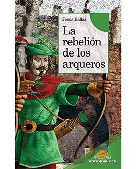 LA REBELION DE LOS ARQUEROS