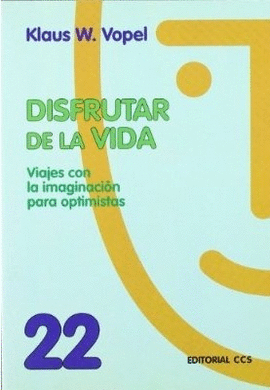 DISFRUTAR DE LA VIDA