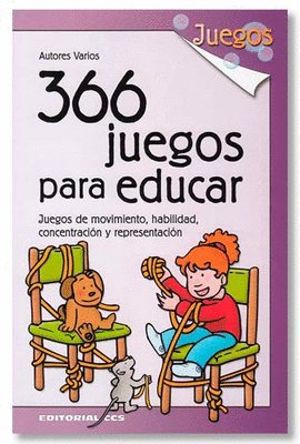 366 JUEGOS PARA EDUCAR