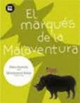 EL MARQUES DE LA MALAVENTURA