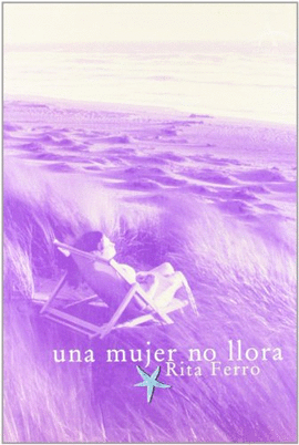 UNA MUJER NO LLORA