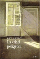 LA EDAD PELIGROSA