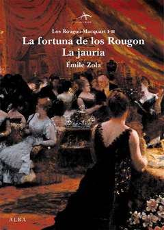 LA FORTUNA DE LOS ROUGON