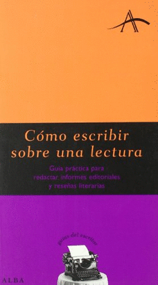 COMO ESCRIBIR SOBRE UNA LECTURA