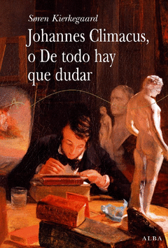 JOHANNES CLIMACUS, O DE TODO HAY QUE DUDAR