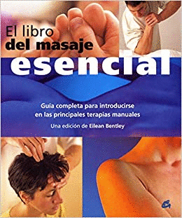 EL LIBRO DEL MASAJE ESENCIAL