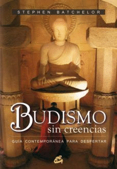 BUDISMO SIN CREENCIAS