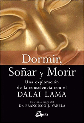 DORMIR, SOÑAR Y MORIR
