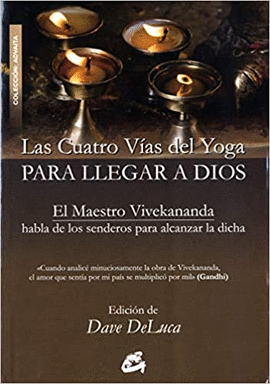 LAS CUATRO VÍAS DEL YOGA PARA LLEGAR A DIOS