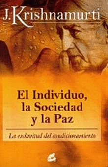 EL INDIVIDUO, LA SOCIEDAD Y LA PAZ