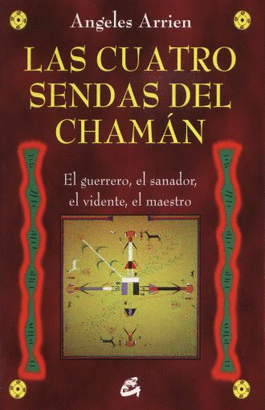 LAS CUATRO SENDAS DEL CHAMAN