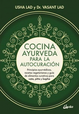COCINA AYURVEDA PARA LA AUTOCURACIÓN