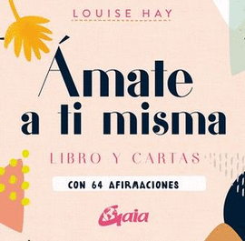 ÁMATE A TI MISMA (LIBRO Y CARTAS)