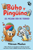 BÚHO Y PINGÜINO. ¡EL MEJOR DÍA DE TODOS!