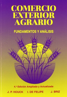 COMERCIO EXTERIOR AGRARIO (4ª ED.)